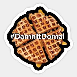 #DamnItDomal Sticker